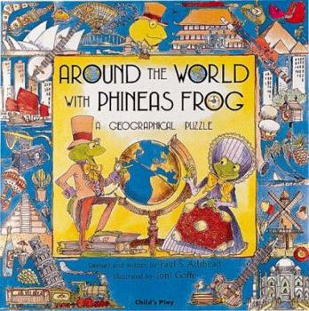 Hardcover Around the World with Phineas Frog Book