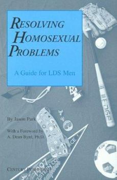 Paperback Resolving Homosexual Problems: A Guide for LDS Men Book