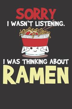 Paperback Notebook: Ramen Japanese Noodles Funny Gift Book