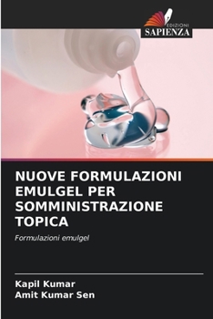 Paperback Nuove Formulazioni Emulgel Per Somministrazione Topica [Italian] Book