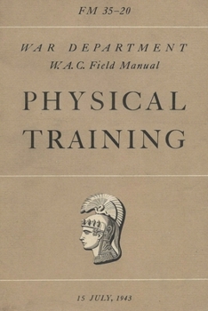 Paperback FM 35-20 W.A.C. Women's Army Auxiliary Corps Field Manual Physical Training Book