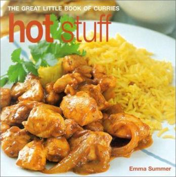 Paperback Hot Stuff: The Great Little Book of Curries Book