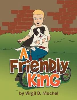 Paperback A Friendly King Book