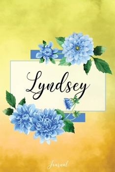 Paperback Lyndsey Journal: Blue Dahlia Flowers Personalized Name Journal/Notebook/Diary - Lined 6 x 9-inch size with 120 pages Book