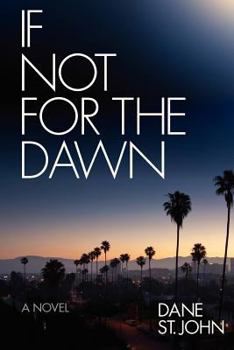 Paperback If Not for the Dawn Book