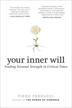 Paperback Your Inner Will: Finding Personal Strength in Critical Times Book