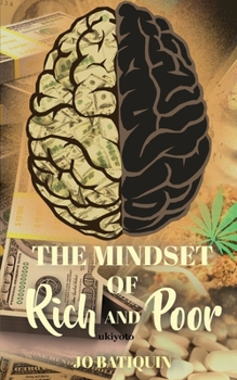 Paperback The Mindset of Rich and Poor Book