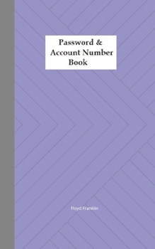 Paperback Password & Account Number Book: Never forget the password again Book