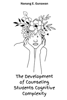 Paperback Development of Cognitive Complexity of Counseling Students Book