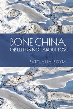 Hardcover Bone China, or Letters Not about Love Book
