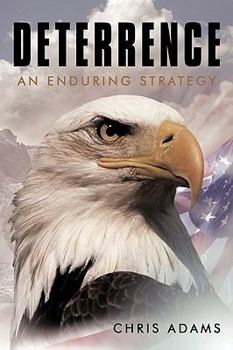 Hardcover Deterrence: An Enduring Strategy Book