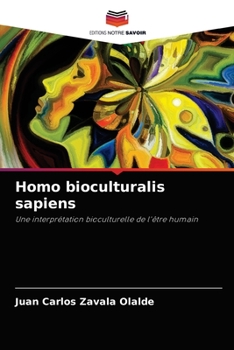 Paperback Homo bioculturalis sapiens [French] Book