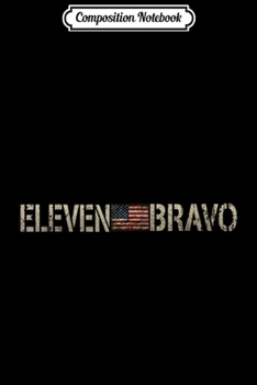 Paperback Composition Notebook: Vintage Army 11 Bravo Infantry US Flag Journal/Notebook Blank Lined Ruled 6x9 100 Pages Book