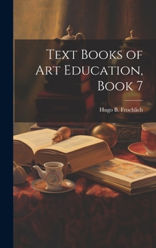 Hardcover Text Books of Art Education, Book 7 Book