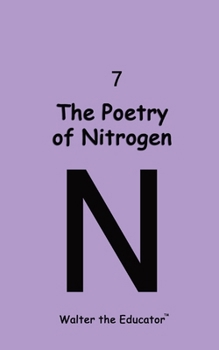 Paperback The Poetry of Nitrogen Book