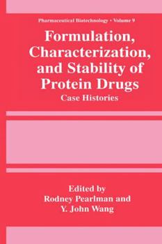 Hardcover Formulation, Characterization, and Stability of Protein Drugs: Case Histories Book