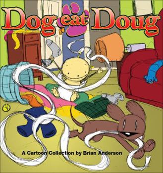 Paperback Dog Eat Doug: It's a Good Thing They're Cute Book