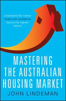 Paperback Mastering the Australian Housing Market Book