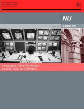 Paperback Investigative Uses of Technology: Devices, Tools, and Techniques Book