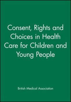 Paperback Consent Rights and Choices in Health Book