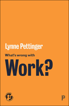 Paperback What's Wrong with Work? Book