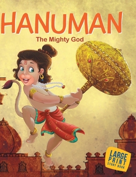 Hardcover Hanuman The Mighty God: Large Print Book