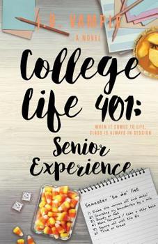 Paperback College Life 401: Senior Experience Book