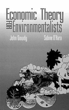 Hardcover Economic Theory for Environmentalists Book