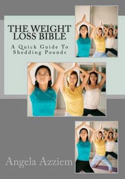 Paperback The Weight Loss Bible Book