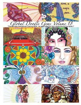 Paperback "Global Doodle Gems" Volume 18: The Ultimate Coloring Book...an Epic Collection from Artists around the World! Book