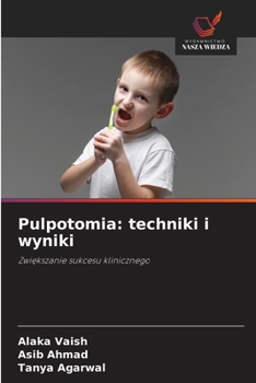 Paperback Pulpotomia: techniki i wyniki [Polish] Book