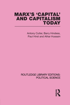 Marx's Capital and Capitalism Today: