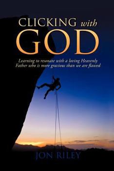 Paperback Clicking with God Book