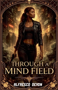 Paperback Through A Mind Field Book