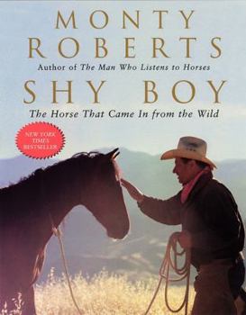 Paperback Shy Boy: The Horse That Came in from the Wild Book