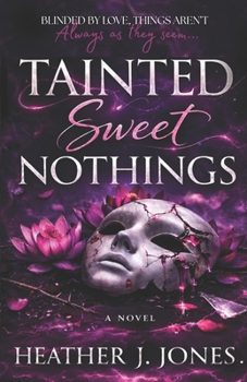 Tainted Sweet Nothings: Special Edition