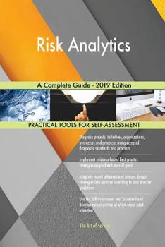 Paperback Risk Analytics A Complete Guide - 2019 Edition Book