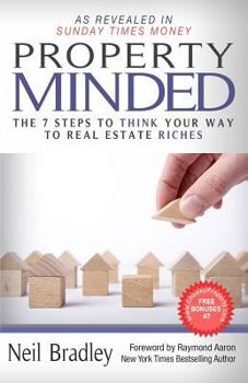 Paperback Property Minded: The 7 Steps to Think Your Way to Real Estate Riches Book