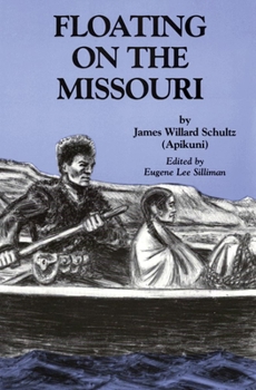 Paperback Floating on the Missouri Book