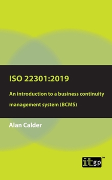 Paperback ISO 22301: 2019: An introduction to a business continuity management system (BCMS) Book