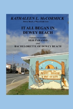 Paperback It All Began in Dewey Beach Book