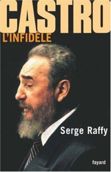 Paperback Castro, l'infidèle (French Edition) [French] Book