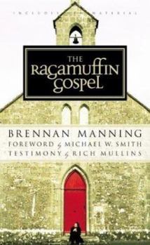 Paperback The Ragamuffin Gospel Book