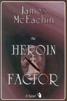 Hardcover The Heroin Factor Book