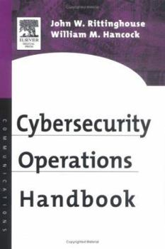 Hardcover Cybersecurity Operations Handbook Book