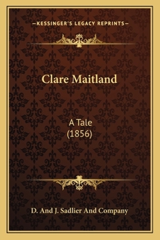 Paperback Clare Maitland: A Tale (1856) Book