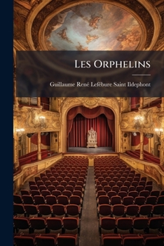 Paperback Les Orphelins: Drame... [French] Book