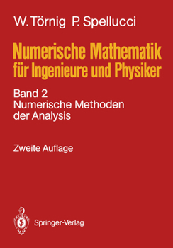 Paperback Numerische Mathematik Für Ingenieure Und Physiker: Band 2: Numerische Methoden Der Analysis [German] Book