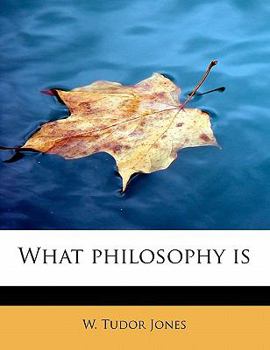 What Philosophy Is