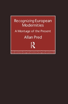 Hardcover Recognising European Modernities: A Montage of the Present Book